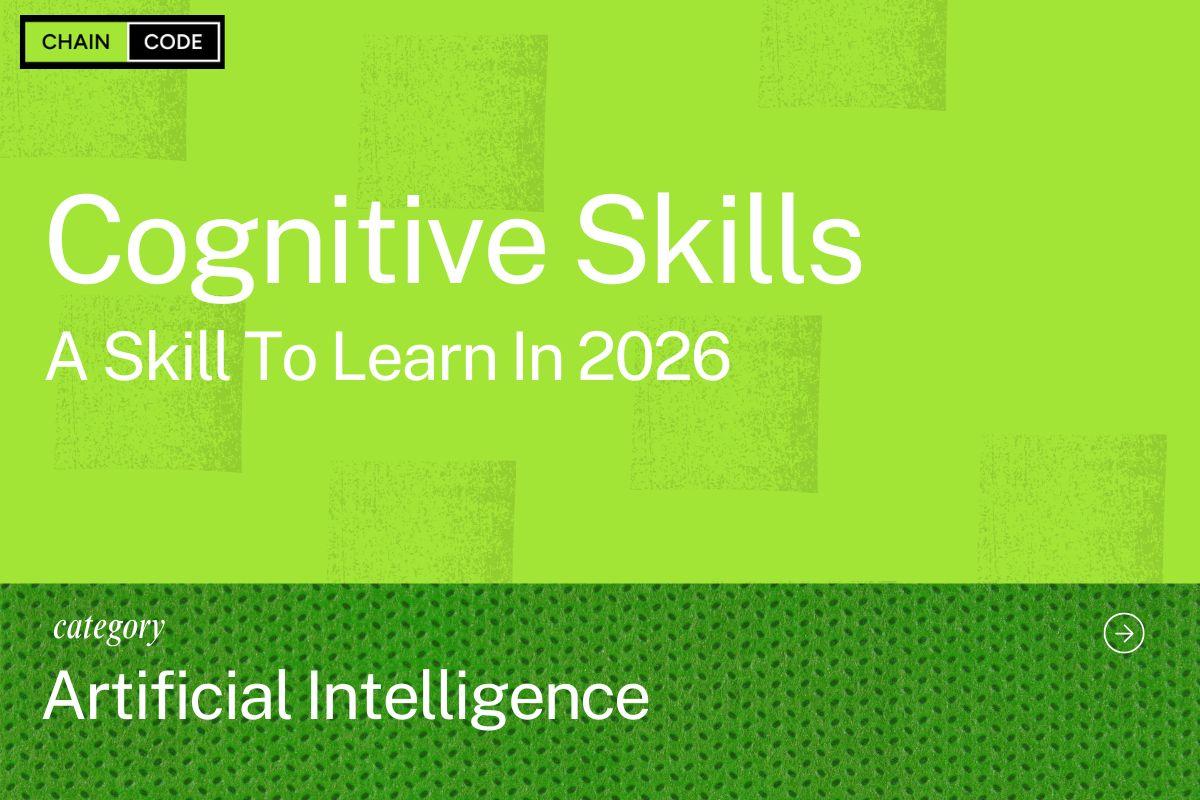 A Skill To Learn In 2026 - Cognitive Skills