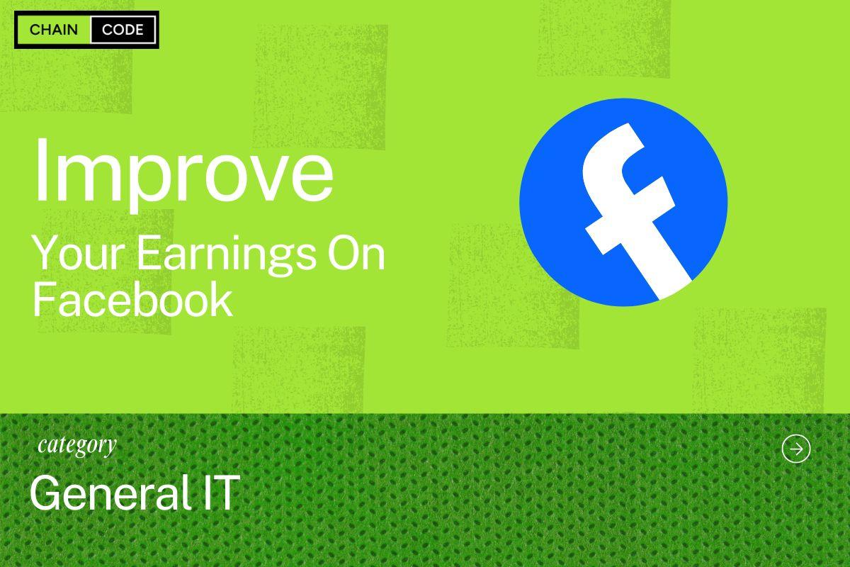 Improve Your Earnings On Facebook
